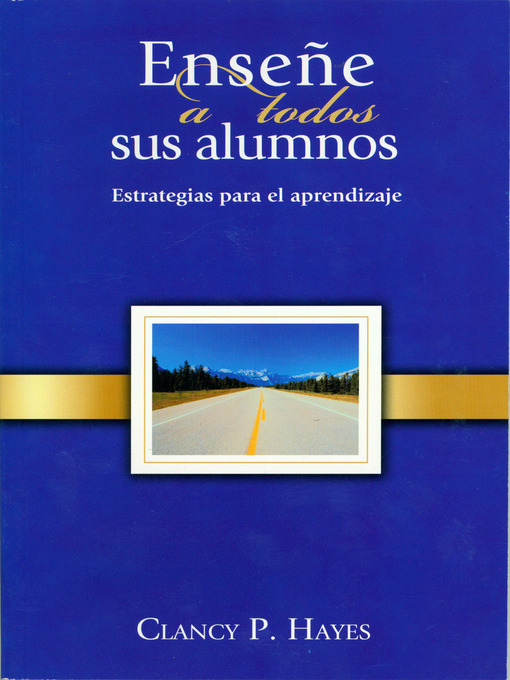 Title details for Enseñe a todos sus alumnos by Clancy P. Hayes - Available